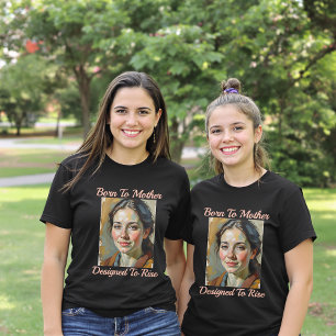 Camiseta Nascer para a mãe, projetado para elevar o tee