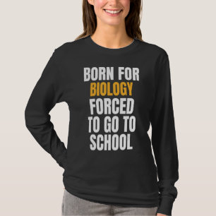 Camiseta Nascer Para Biologia