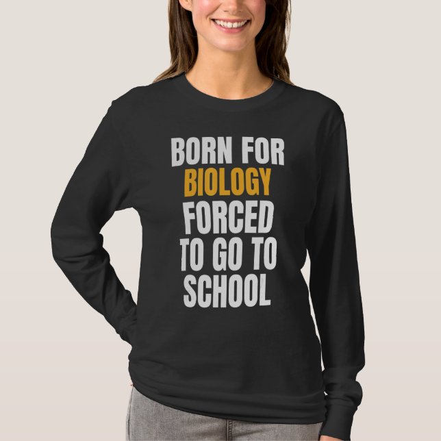 Camiseta Nascer Para Biologia (Frente)