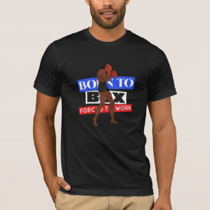 Camiseta Nascer Para Caixa Forçado a Trabalhar