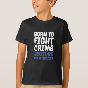 Camiseta Nascer para combater o crime