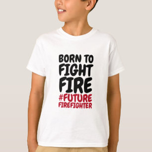 Camiseta Nascer para combater o fogo