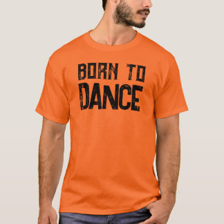 Camiseta Nascer para dança Festival e dança amarram T-Shirt