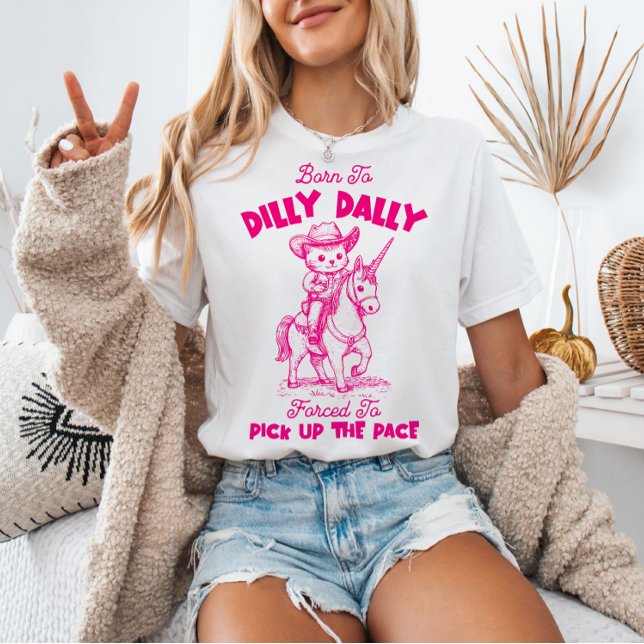 Camiseta Nascer para Dilly Dally Cowboy Riding Unicorn (Criador carregado)