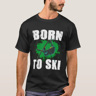 Camiseta Nascer Para Esquiar Skier Oferece Esqui Engraçado