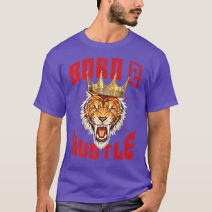 Camiseta Nascer para Hustle Tiger King Motivation Beast M