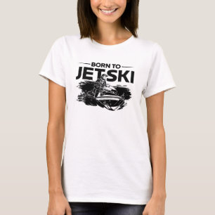 Camiseta Nascer Para Jetski Water Sports Jet Ski Jet Skiing