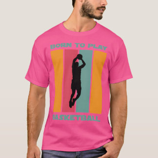 Camiseta Nascer Para Jogar Basquete