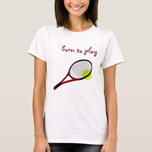 Camiseta Nascer para jogar, Tênis Ball e Racquet, Trendy C