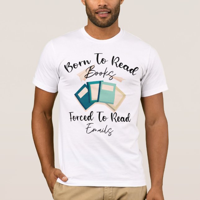 Camiseta Nascer para ler livros Engraçado Presente para os  (Frente)