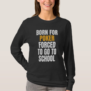Camiseta Nascer Para Poker