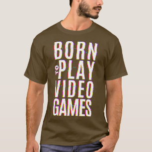 Camiseta Nascer Para Reproduzir Videos games1