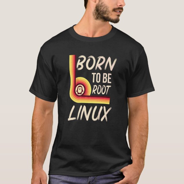 Camiseta Nascer Para Ser Root Linux Power Para Nerd E Geeks (Frente)