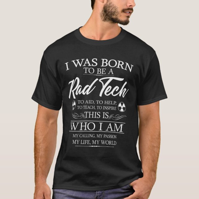 Camiseta Nascer Para Ser Tecnologia Rad Tech Radiology Tech (Frente)