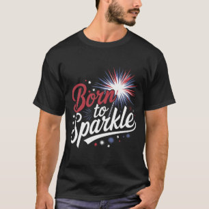 Camiseta Nascer para Sparkle 4 de julho