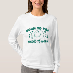 Camiseta Nascer para Yap Forçado a Trabalhar