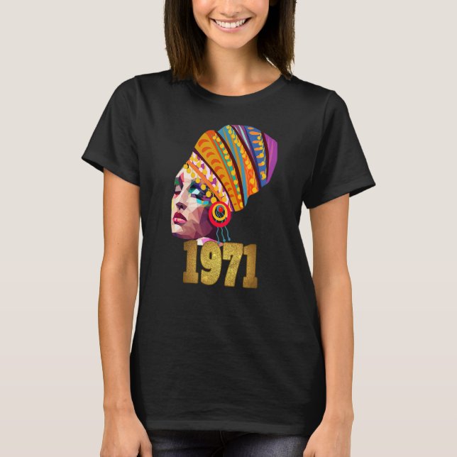 Camiseta Nascer Rainha Negra Em 1971 Menina Negra (Frente)