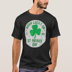 Camiseta Nascer Sortudo Em 17 De Março Rua Patrick S Day Sh