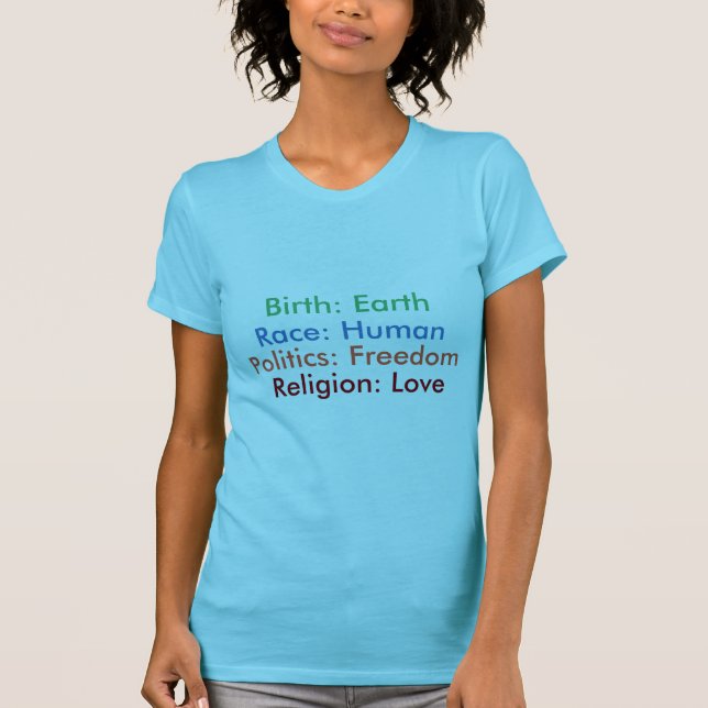 Camiseta Nascer: Terra; Raça: Humano; Religião: Mulheres do (Frente)
