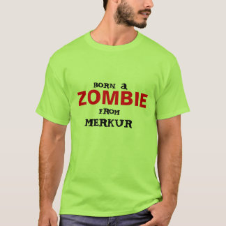 Camiseta Nascer um zombi do merkur