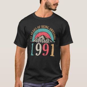 Camiseta Nascer Vintage 1991 Feliz Aniversário 31 Anos De S