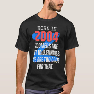Camiseta Nascer Zoomer Gen Z Em 2004 Humor Sarcasm Men and