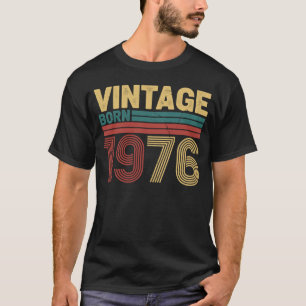 Camiseta Nascido em 1976 Design de Aniversário Retro Atempo