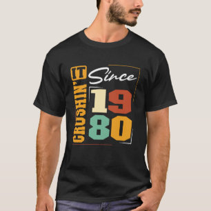 Camiseta Nascido em 1980, Crushinu2019 Desde 1980 Universid