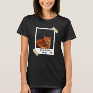 Camiseta Nascido Este Grande Gato Laranja Malhado Fofo e Ga