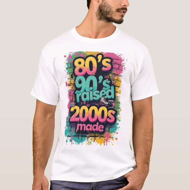 Camiseta Nascido nos anos 80, Criado nos anos 90, Feito nos (Frente)