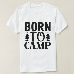 Camiseta Nascido para Acampar