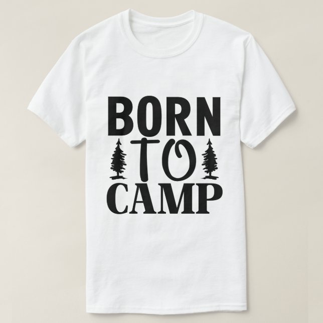 Camiseta Nascido para Acampar (Frente do Design)