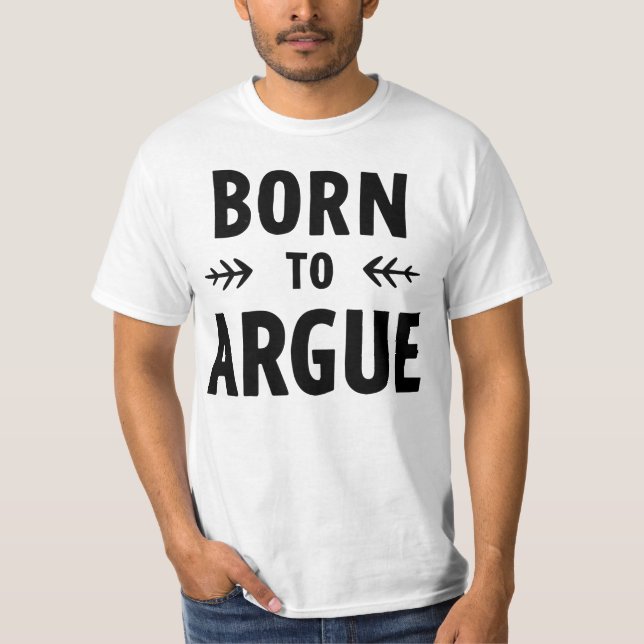 Camiseta Nascido para Argumentar – Vida de Advogado (Frente)