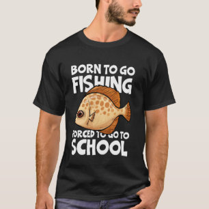 Camiseta Nascido Para Ir Pescar Escola Obrigatória Comédia