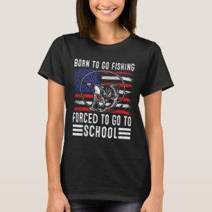 Camiseta Nascido Para Ir Pescar Forçado a Ir Para a Escola