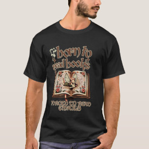 Camiseta Nascido para Ler Livros Forçado a Ler E-mails - B 