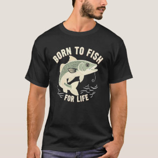 Camiseta Nascido para Pescar para a Vida