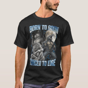 Camiseta Nascido Para Ser Um Bobalhão Forçado A Ficar Na Bo