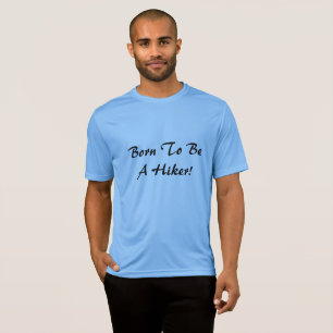 Camiseta Nascido Para Ser Um Caminhante!