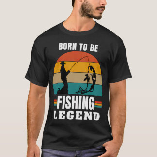 Camiseta nascido para ser uma lenda da pesca