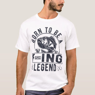 Camiseta Nascido Para Ser Uma Lenda Da Pesca Engraçado Sarc