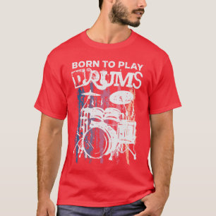 Camiseta Nascido para tocar bateria Bateria Música Rock Ban