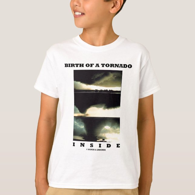 Camiseta Nascimento De Um Dentro Tornado (Meteorologia) (Frente)
