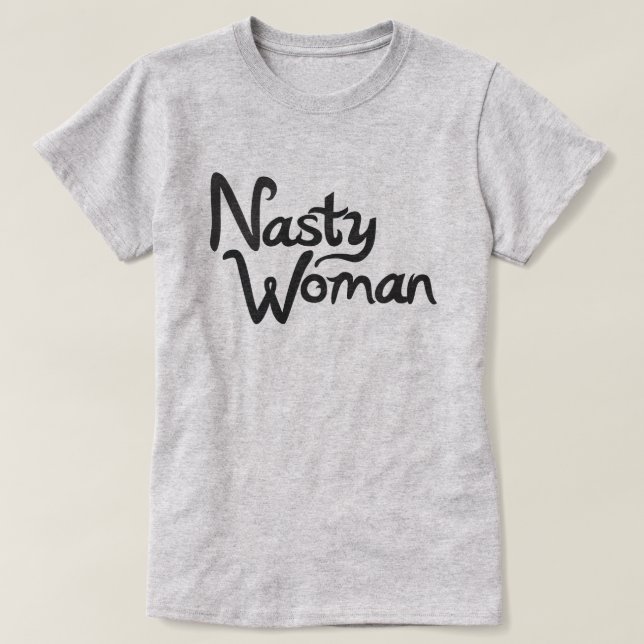 CAMISETA NASTY WOMAN (Frente do Design)