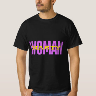 Camiseta Nasty Woman Presente de afirmação femin
