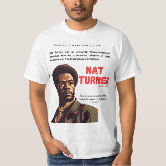 Camiseta NAT TURNER - Figuras na História Americana Camiset