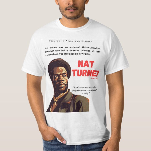 Camiseta NAT TURNER - Figures in American History T-Shirt (Frente)
