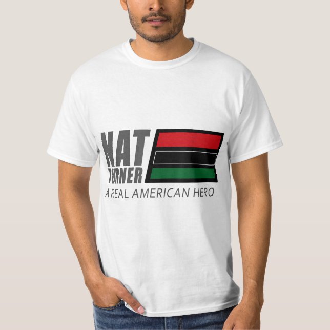Camiseta Nat Turner Um Verdadeiro Herói Americano (Frente)