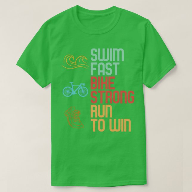 Camiseta Natação Rápida Bicicleta Forte Para Ganhar Triathl (Frente do Design)