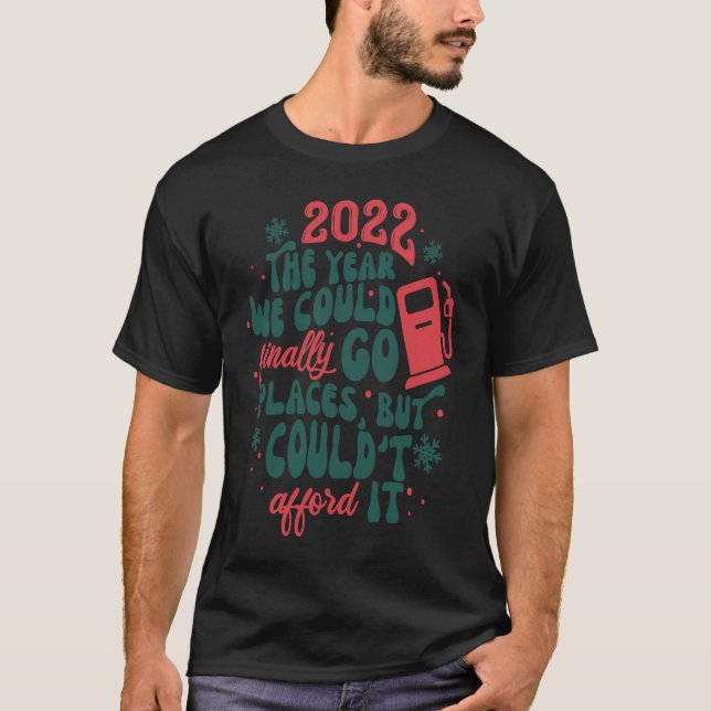 Camiseta Natal 2022 - Preços elevados do gás que não podíam (Frente)